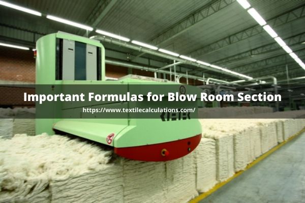 Formulas for Blow Room Section