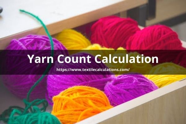 Yarn Count Calculation