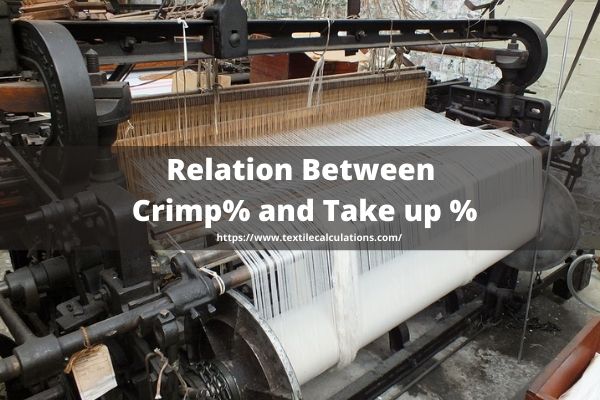 Relation between Crimp% and Take up %