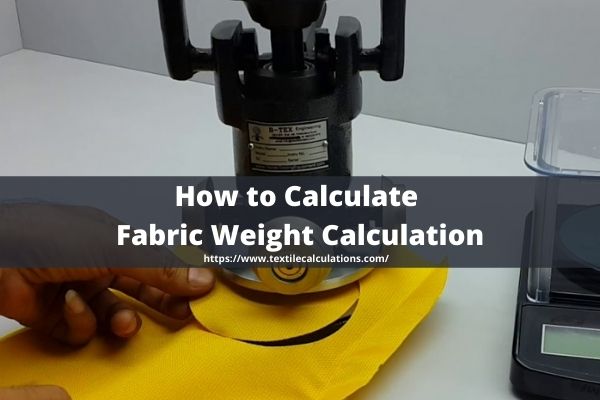 Calculate Fabric Weight Calculation