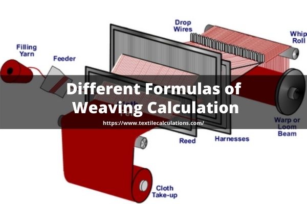 Different Formulas of Weaving Calculation