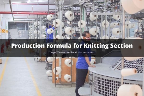 Production Formula for Knitting Section