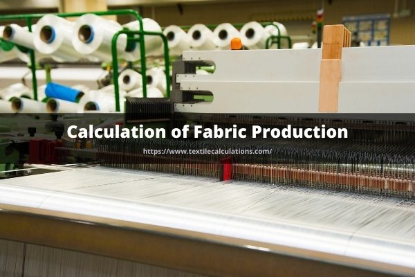 Calculation of Fabric Production