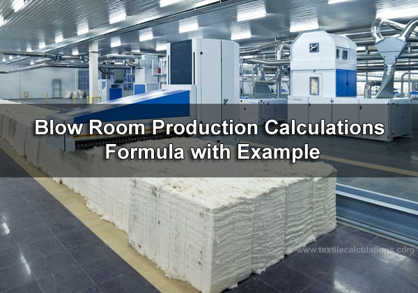 Blow Room Production Calculations