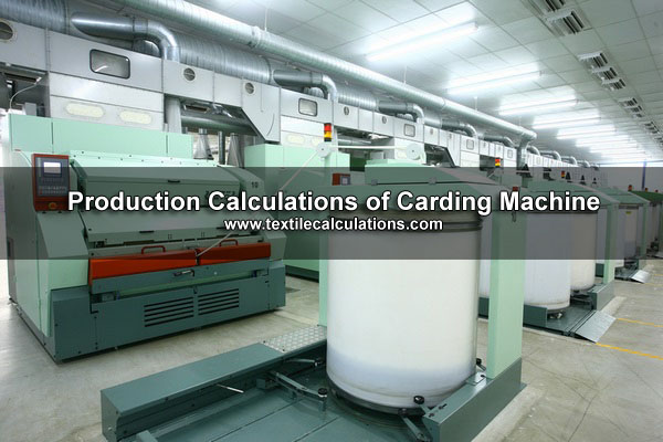 Carding Machine Production Calculations