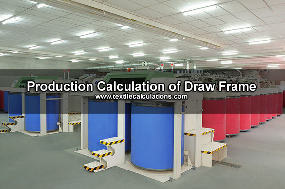 Production Calculation of Draw Frame