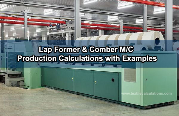 Comber Machine Production Calculations